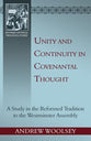 Unity and Continuity in Covenantal Thought (Reformed Historical Theological Studies Series)