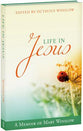 Life in Jesus: A Memoir of Mary Winslow