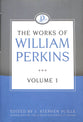 The Works of William Perkins (Vol 1)