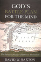 God's Battle Plan For the Mind: The Puritan Practice of Biblical Meditation