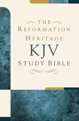 KJV Reformation Heritage Study Bible Large Print