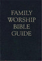 Family Worship Bible Guide, Gift Edition
