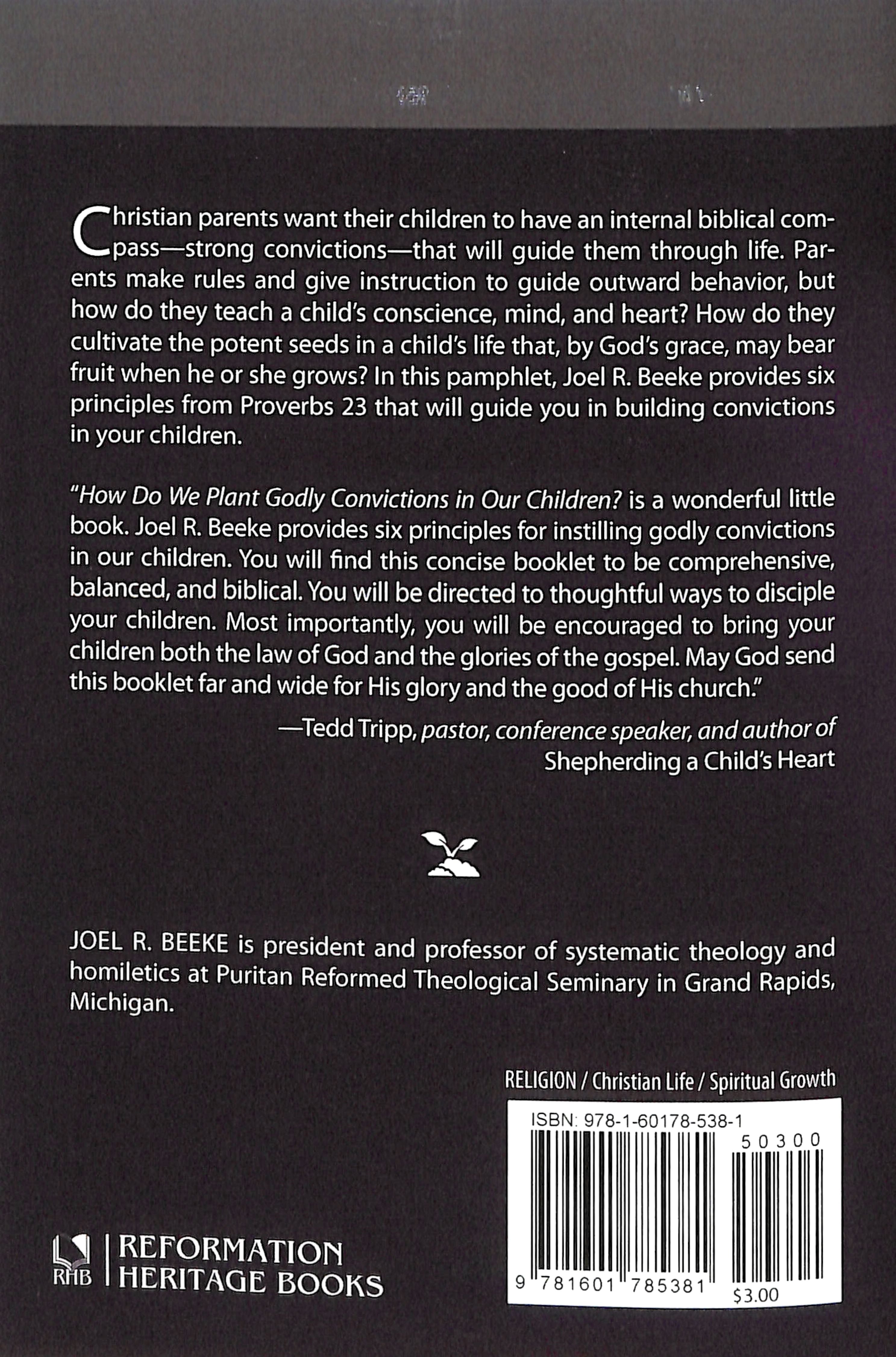 How Do We Plant Godly Convictions in Our Children? (Cultivating Biblical Godliness Series)