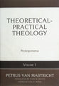 Prolegomena (#01 in Theoretical & Practical Theology Series)