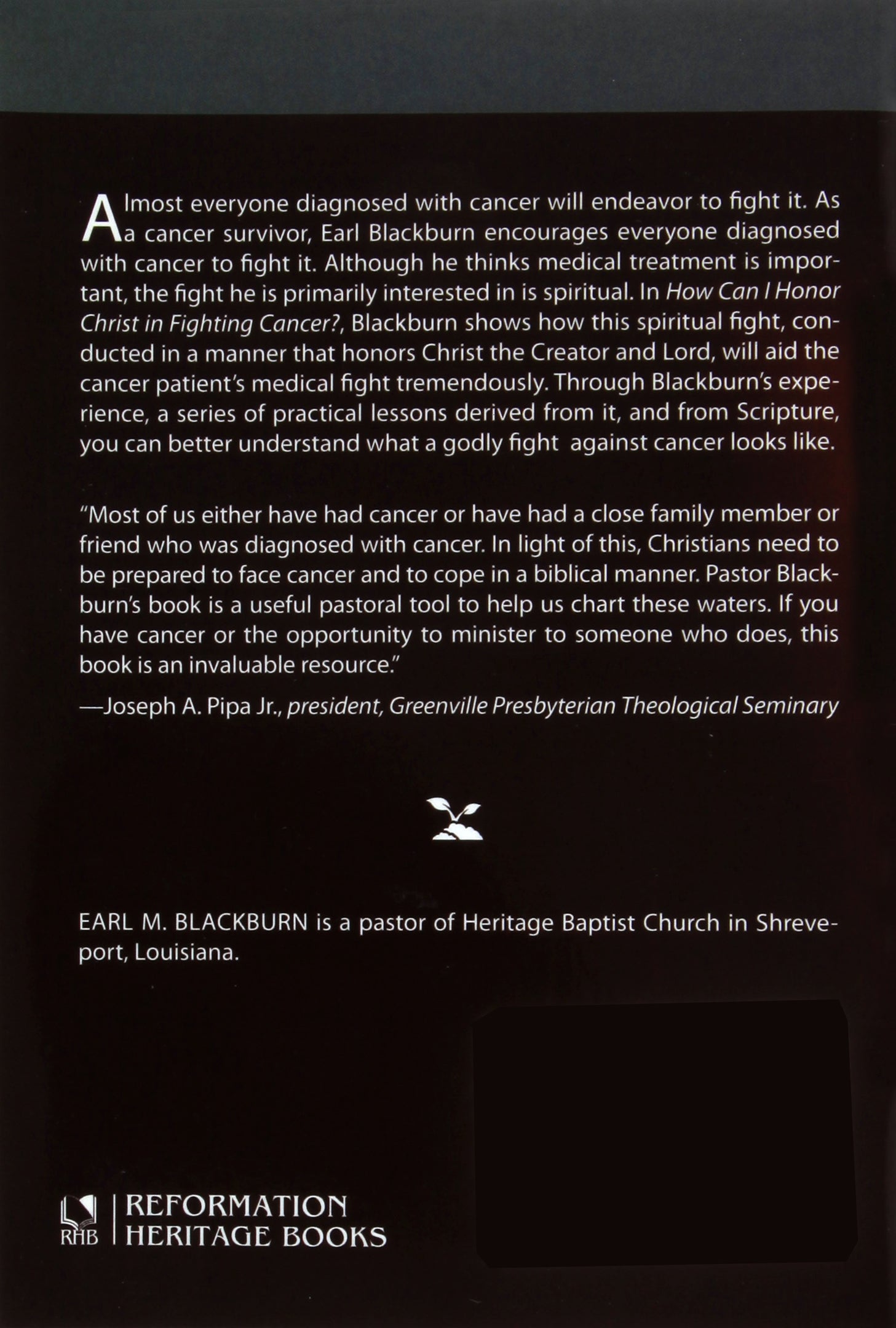 How Can I Honor Christ in Fighting Cancer? (Cultivating Biblical Godliness Series)