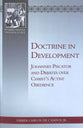 Doctrine in Development: Johannes Piscator and Debates Over Christ's Active Obedience