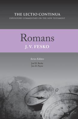 Romans (Lectio Continua Expository Commentary On The New Testament Series)