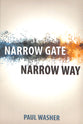 Narrow Gate, Narrow Way