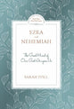 Ezra and Nehemiah: The Good Hand of Our God is on Us (11 Lessons)
