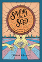 Sowing the Seed: Devotional Stories About Sharing the Gospel (#03 in The Lord's Garden Series)