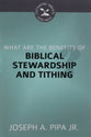 What Are the Benefits of Biblical Stewardship and Tithing (Cultivating Biblical Godliness Series)