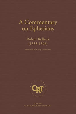 Commentary on the Epistle of St. Paul the Apostle to the Ephesians