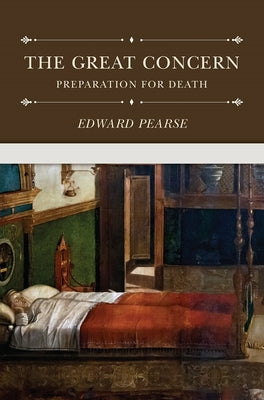The Great Concern: Preparation For Death