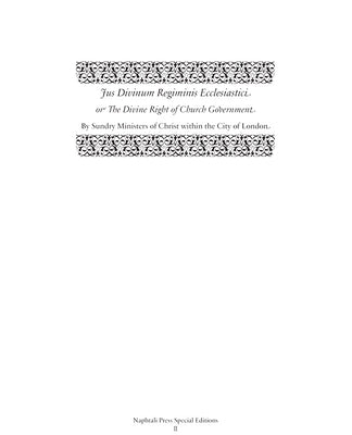 Jus Divinum Regiminis Ecclesiastici: The Divine Right of Church Government