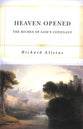 Heaven Opened: The Riches of God's Covenant
