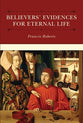 Believers' Evidences For Eternal Life