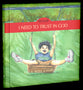 I Need to Trust in God (#01 in God And Me Series)