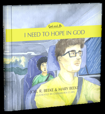 I Need to Hope in God (#02 in God And Me Series)