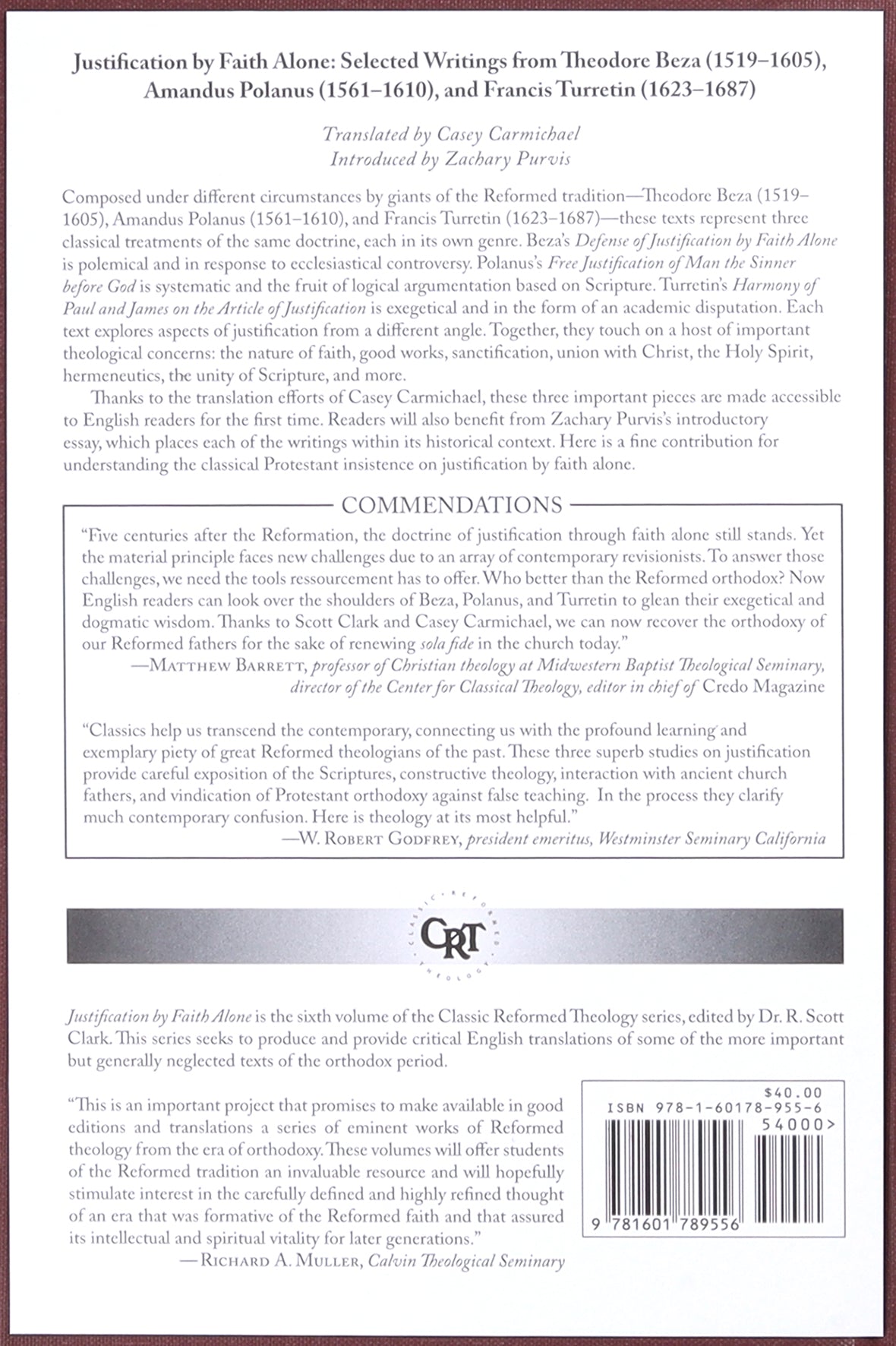 Justification By Faith Alone: Selected Writings (Classic Reformed Theology Series)