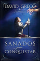 Sanados Para Conquistar (Healed To Conquer) (Spanish)