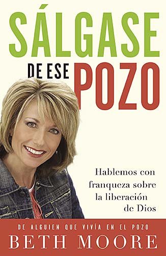 Salgase De Ese Pozo (Get Out Of That Pit) (Spanish)