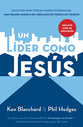 Un Lder Como Jesus (Lead Like Jesus) (Spanish)