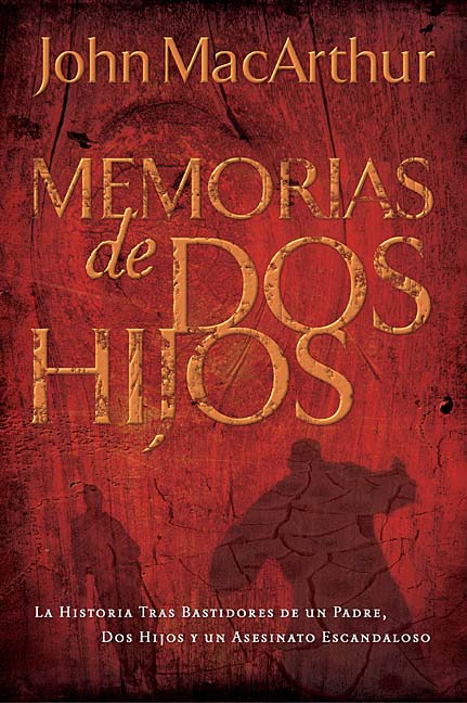 Memorias De Dos Hijos (The Tale Of Two Sons) (Spanish)