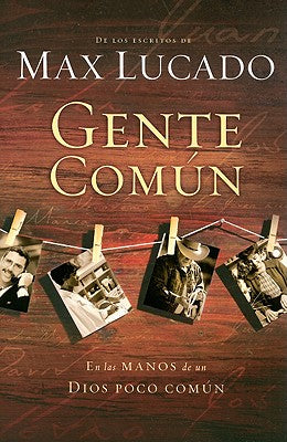 Gente Comun (Cast Of Characters) (Spanish)