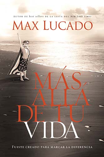 Mas Alla De Tu Vida (Outlive Your Life) (Spanish)