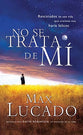 No Se Trata De Mi (It's Not About Me) (Spanish)