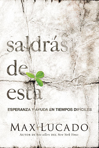 Saldras De Esta (You'Ll Get Through This) (Spanish)