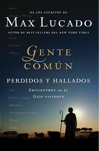 Gente Comun Perdidos Y Hallados (Cast Of Characters Lost And Found) (Spanish)
