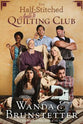The Half-Stitched Amish Quilting Club (#01 in Half-stitched Amish Quilting Club Series)