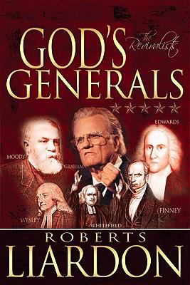 The Revivalists (#03 in God's Generals Series)