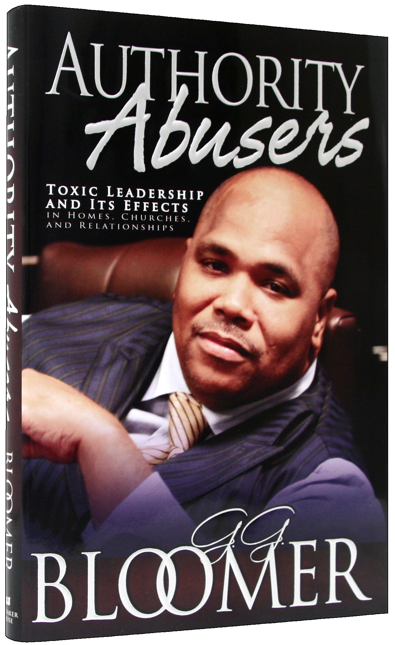 Authority Abusers (Rev And Expanded)