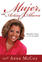 Aprende, Inicia, Y Vive Tu Sueo (Woman Act Now) (Spanish)