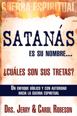 Satanas Es Su Nombre... Cuales Son Sus Tretas (Strongman's His Name... Whats His Game?) (Spanish)