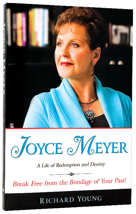 Joyce Meyer: A Life of Redemption and Destiny