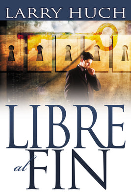 Removiendo El Pasado De Su Futuro (Free At Last) (Spanish)