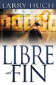 Removiendo El Pasado De Su Futuro (Free At Last) (Spanish)