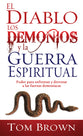 Poder Para Enfrentar Y Derrotar a Las Fuerzas Demoniacas (Devil Demons And Spiritual Warfare) (Spanish)