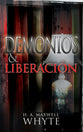 Demonios Y Liberacion (Demons And Deliverance) (Spanish)
