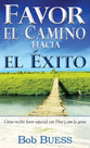 Favor El Camino Hacia El E (The Road To Success) (Spanish)
