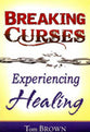 Breaking Curses, Experiencing Healing