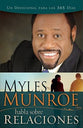 Habla Sobre Relaciones (Myles Munroe On Relationships) (Spanish)