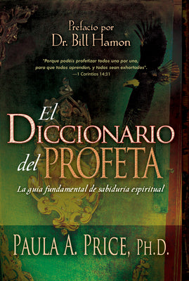 El Diccionario Del Profeta (The Prophet's Dictionary) (Spanish)
