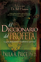 El Diccionario Del Profeta (The Prophet's Dictionary) (Spanish)