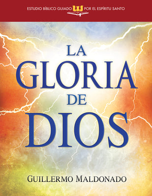 La Gloria De Dios (Glory Of God - Spirit-led Bible Study) (Spanish)