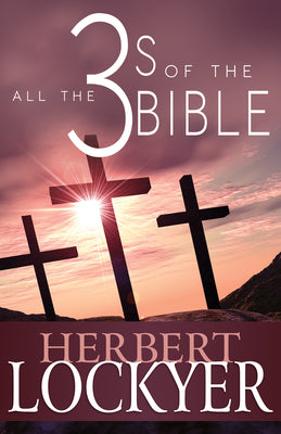 All the 3's of the Bible
