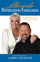 Liberando Bendiciones Familiares (Releasing Family Blessings) (Spanish)